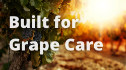 Built for Grape Care