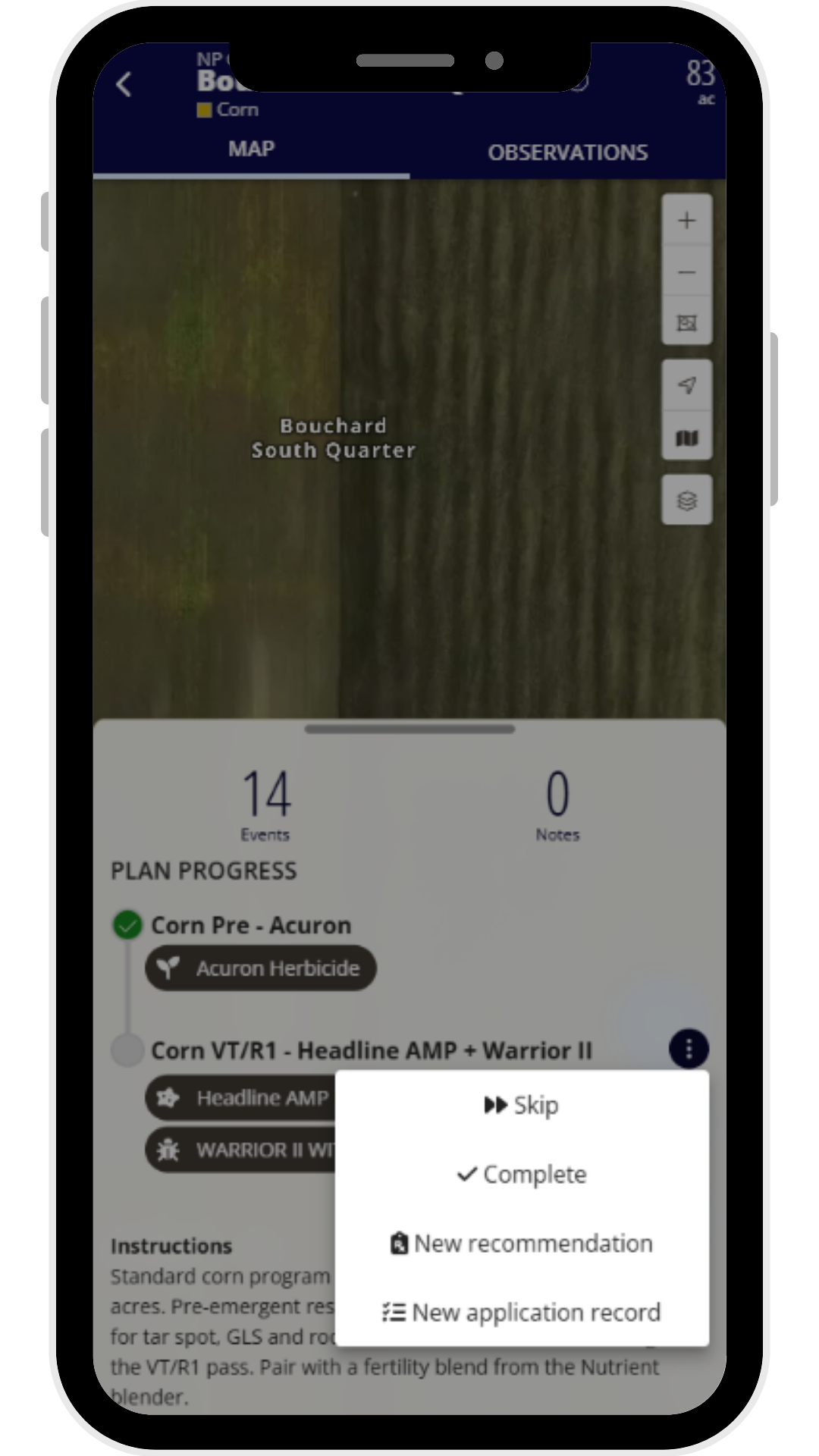 Plan Progress for the field Bouchard South Quarter in the QA Advisor by FarmQA mobile app. Corn Pre - Acuron is marked complete. The menu for the Corn VT/R1 - Headline AMP + Warrior II step is open, with the options Skip, Complete, New recommendation and New application record.