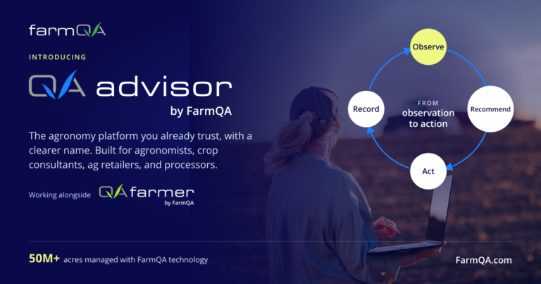 Introducing QA Advisor by FarmQA, working alongside QA Farmer. An agronomist with a laptop in a field beside the Observe, Recommend, Act, Record cycle.